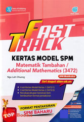[TOPBOOKS Pan Asia] Fast Track Kertas Model SPM Matematik Tambahan Dwibahasa (2024)