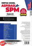 [TOPBOOKS Ilmu Bakti] Kertas Model Aspirasi A+ SPM Sejarah (2024)