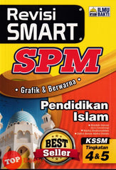 [TOPBOOKS Ilmu Bakti] Revisi Smart SPM Pedidikan Islam Tingkatan 4 5 KSSM (2024)
