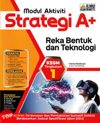 [TOPBOOKS Ilmu Bakti] Modul Aktiviti Strategi A+ Reka Bentuk Dan Teknologi Tingkatan 1 KSSM (2026)