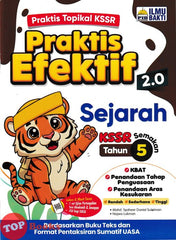 [TOPBOOKS Ilmu Bakti] Praktis Efektif 2.0 Sejarah Tahun 5 KSSR Semakan (2026)
