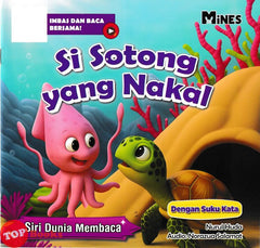 [TOPBOOKS Mines Kids] Siri Dunia Membaca Si Sotong Yang Nakal