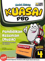 [TOPBOOKS Ilmu Bakti] Modul Aktiviti Kuasai PBD Pendidikan Kesenian Muzik Tahun 4 KSSR (2025)