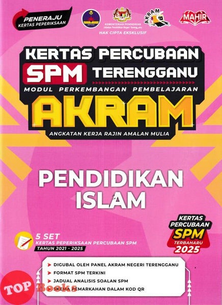 [TOPBOOKS Mahir] Kertas Percubaan SPM Terengganu AKRAM Pendidikan Islam (2026)