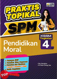 [TOPBOOKS Ilmu Bakti] Praktis Topikal SPM Pendidikan Moral Tingkatan 4 KSSM (2025)