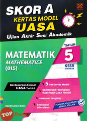 [TOPBOOKS Pelangi] Skor A Kertas Model UASA Matematik Tahun 5 KSSR Semakan Dwibahasa (2024)