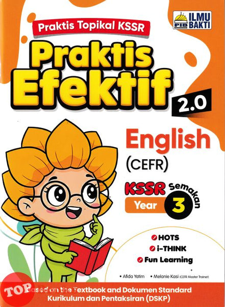 [TOPBOOKS Ilmu Bakti] Praktis Efektif 2.0 English CEFR Year 3 KSSR Semakan (2026)