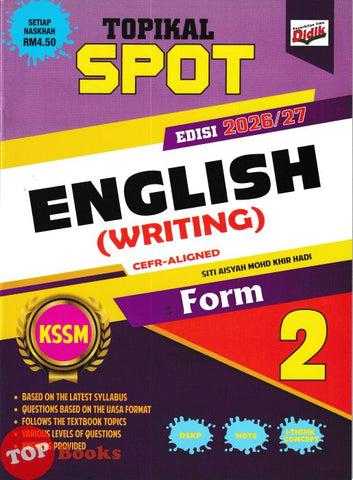 [TOPBOOKS Ilmu Didik] Topikal Spot English Writing CEFR-Aligned Form 2 KSSM (2026)