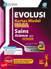 [TOPBOOKS Pan Asia] Evolusi Kertas Model UASA Sains Tingkatan 3 KSSM Dwibahasa (2024)