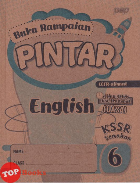 [TOPBOOKS Pep] Buku Rampaian Pintar English CEFR-Aligned Year 6 KSSR Semakan (2026)