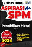 [TOPBOOKS Ilmu Bakti] Kertas Model Aspirasi A+ SPM Pendidikan Moral (2024)