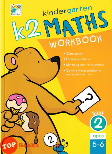 [TOPBOOKS Future Ace Kids] K2 Kindergarten Maths Workbooks Book 2 Ages 5-6