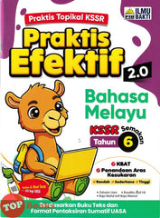 [TOPBOOKS Ilmu Bakti] Praktis Efektif 2.0 Bahasa Melayu Tahun 6 KSSR Semakan (2026)