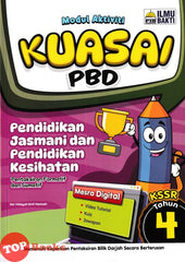 [TOPBOOKS Ilmu Bakti] Modul Aktiviti Kuasai PBD Pendidikan Jasmani Dan Pendidikan Kesihatan Tahun 4 KSSR (2025)