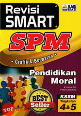 [TOPBOOKS Ilmu Bakti] Revisi Smart SPM Pedidikan Moral Tingkatan 4 5 KSSM (2024)