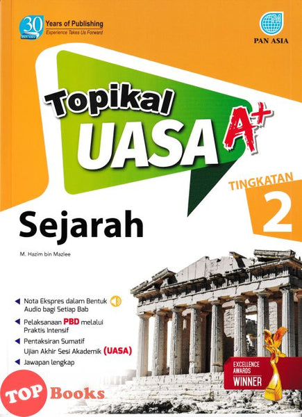 [TOPBOOKS Pan Asia] Topikal UASA A+ Sejarah Tingkatan 2 (2024)