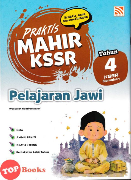[TOPBOOKS Pelangi] Praktis Mahir Pelajaran Jawi Tahun 4 KSSR Semakan (2026)