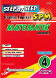 [TOPBOOKS Cemerlang] Step By Step Praktis Topikal SPM Matematik Tingkatan 4 KSSM Dwibahasa (2026)