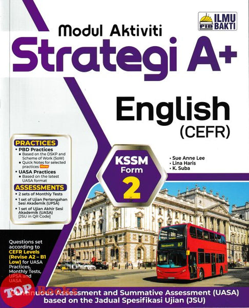 [TOPBOOKS Ilmu Bakti] Modul Aktiviti Strategi A+ English CEFR Form 2 KSSM (2026)