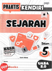 [TOPBOOKS PEP] Praktis Kendiri UASA 2.0 Sejarah Tahun 5 KSSR Semakan (2025)