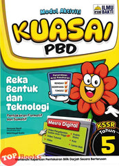 [TOPBOOKS Ilmu Bakti] Modul Aktiviti Kuasai PBD Reka Bentuk Dan Teknologi Tahun 5 KSSR (2025)