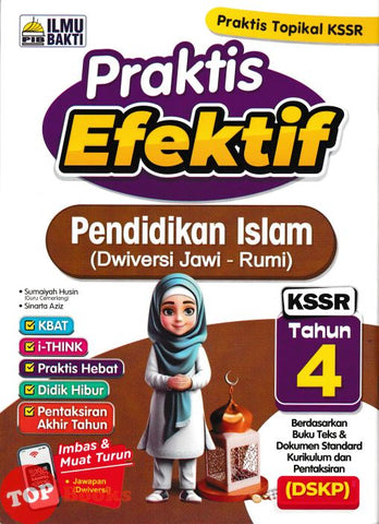 [TOPBOOKS Ilmu Bakti] Praktis Efektif UASA Pendidikan Islam Tahun 4 KSSR Dwiversi Jawi-Rumi (2024)
