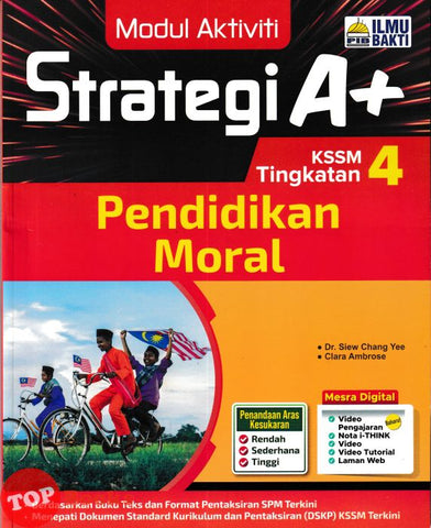 [TOPBOOKS Ilmu Bakti] Modul Aktiviti Strategi A+ Pendidikan Moral Tingkatan 4 KSSM (2025)