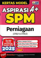 [TOPBOOKS Ilmu Bakti] Kertas Model Aspirasi A+ SPM Perniagaan (2025)