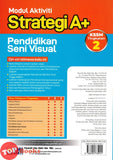 [TOPBOOKS Ilmu Bakti] Modul Aktiviti Strategi A+ Pendidikan Seni Visual Tingkatan 2 KSSM (2025)