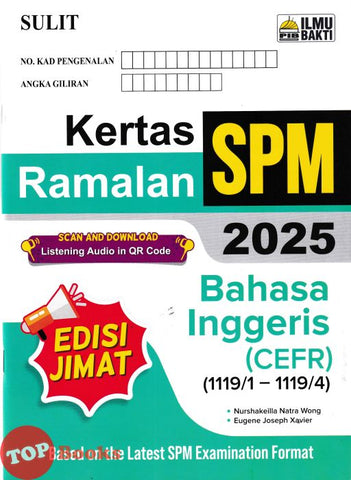 [TOPBOOKS Ilmu Bakti] Kertas Ramalan SPM Bahasa Inggeris CEFR (2025)