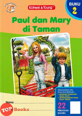 [TOPBOOKS Kohwai Kids] Siri Bacaan progresif Paul Dan Mary Di Taman Buku 2