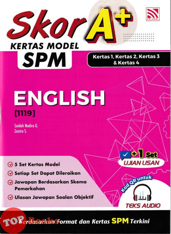 [TOPBOOKS Pelangi] Skor A+ Kertas Model SPM English Kertas 1, Kertas 2, Kertas 3 & Kertas 4 (2025)