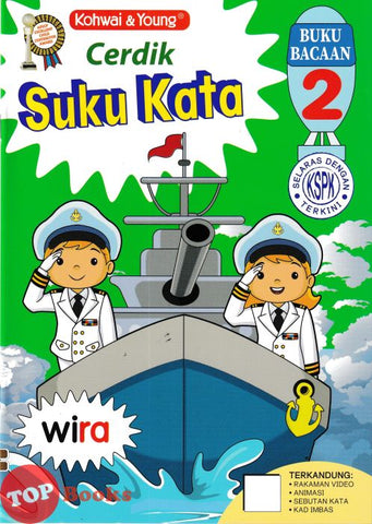 [TOPBOOKS Kohwai Kids] Cerdik Suku Kata Wira Buku Bacaan 2 KSPK