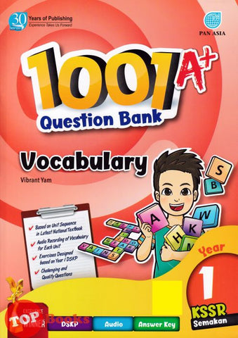 [TOPBOOKS Pan Asia] 1001 A+ Question Bank Vocabulary Year 1 KSSR Semakan (2023)