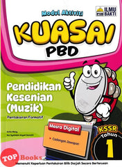 [TOPBOOKS Ilmu Bakti] Modul Aktiviti Kuasai PBD Pendidikan Kesenian Muzik Tahun 1 KSSR (2025)