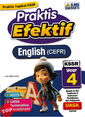 [TOPBOOKS Ilmu Bakti] Praktis Efektif UASA English CEFR Year 4 KSSR (2024)