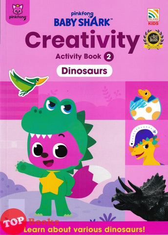 [TOPBOOKS Pelangi Kids] Pinkfong Baby Shark Creativity Activity Book 2 Dinosaurs (2024)