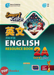 [TOPBOOKS Pan Asia] Smart Learn English CEFR-Aligned Resource Book 2A SJKC KSSR Semakan (2025)