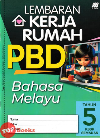 [TOPBOOKS Sasbadi] Lembaran Kerja Rumah PBD Bahasa Melayu Tahun 5 KSSR Semakan (2024)