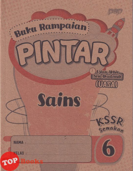 [TOPBOOKS Pep] Buku Rampaian Pintar Sains Tahun 6 KSSR Semakan (2026)