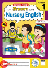 [TOPBOOKS Kohwai Kids] Get Smart With Nursery English With Stickers Textbook 1 KSPK