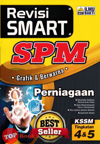 [TOPBOOKS Ilmu Bakti] Revisi Smart SPM Perniagaan Tingkatan 4 5 KSSM (2024)