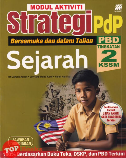 [TOPBOOKS Sasbadi] Modul Aktiviti Strategi Pdp Sejarah Tingkatan 2 KSSM (2024)