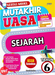 [TOPBOOKS PEP] Kertas Model Mutakhir UASA Sejarah Tahun 6 KSSR Semakan (2025)