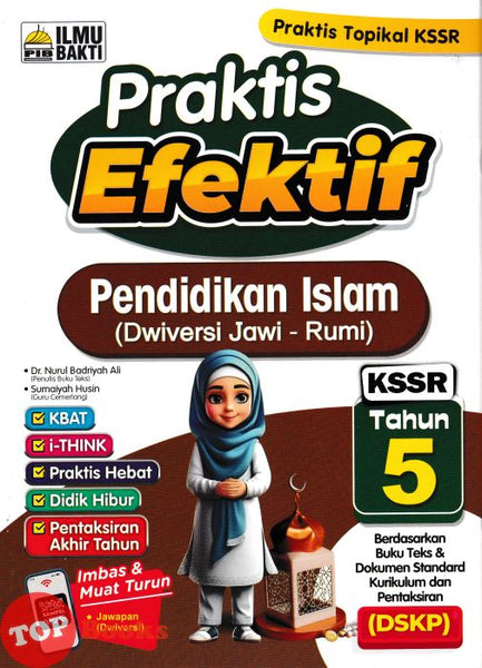 [TOPBOOKS Ilmu Bakti] Praktis Efektif UASA Pendidikan Islam Tahun 5 KSSR Dwiversi Jawi-Rumi (2024)