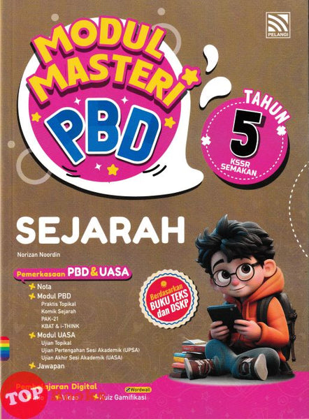 [TOPBOOKS Pelangi] Modul Masteri PBD Sejarah Tahun 5 KSSR Semakan (2025)