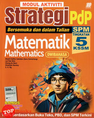 [TOPBOOKS Sasbadi] Modul Aktiviti Strategi Pdp SPM Matematik Tingkatan 5 KSSM Dwibahasa (2024)