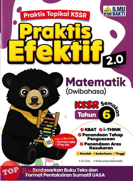 [TOPBOOKS Ilmu Bakti] Praktis Efektif 2.0 Matematik Tahun 6 KSSR Semakan Dwibahasa (2026)
