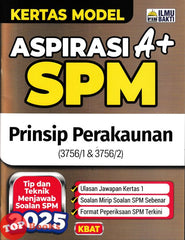 [TOPBOOKS Ilmu Bakti] Kertas Model Aspirasi A+ SPM Prinsip Perakaunan (2025)