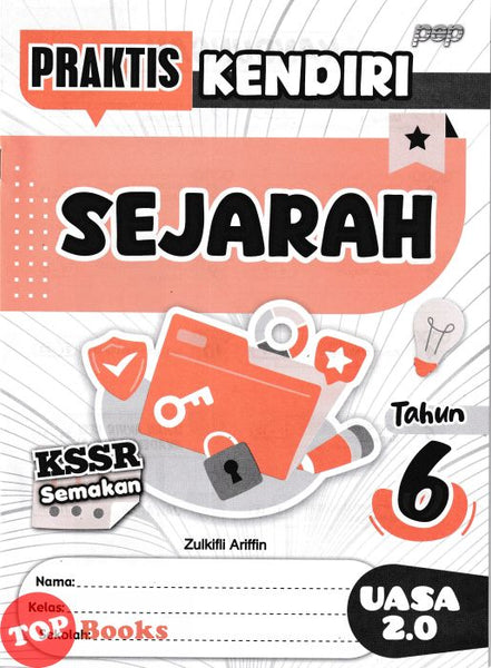 [TOPBOOKS PEP] Praktis Kendiri UASA 2.0 Sejarah Tahun 6 KSSR Semakan (2025)